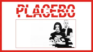 Placebo - 30th Anniversary Tour