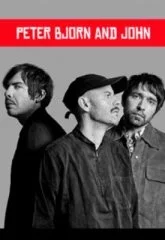 Peter Bjorn and John