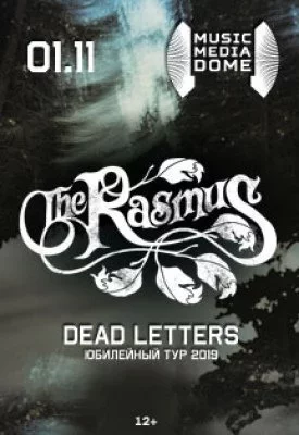 The Rasmus. Юбилейный тур Dead Letters